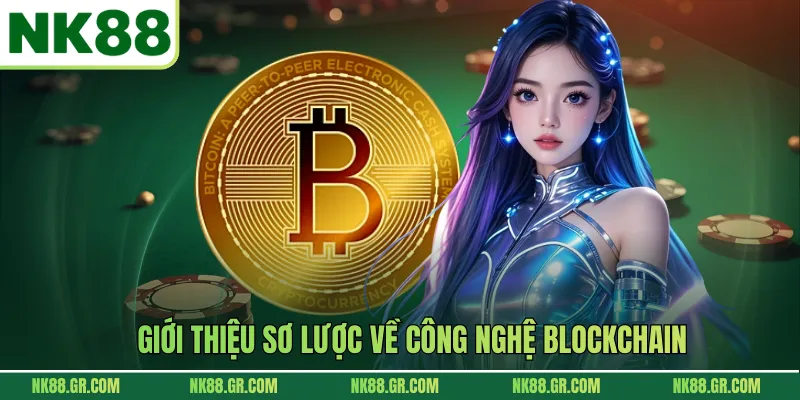 Giới thiệu sơ lược về công nghệ Blockchain